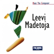 Leevi Madetoja Meet The Composer (2 CD) Формат: 2 Audio CD (Jewel Case) Дистрибьюторы: Finlandia Records, Warner Music Group Company, Торговая Фирма "Никитин" Германия Лицензионные инфо 2076r.
