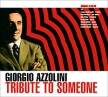 Giorgio Azzolini Tribute To Someone Формат: Audio CD (Jewel Case) Дистрибьюторы: Schema Records, Концерн "Группа Союз" Италия Лицензионные товары Характеристики аудионосителей 1999 г Сборник: Импортное издание инфо 13287r.